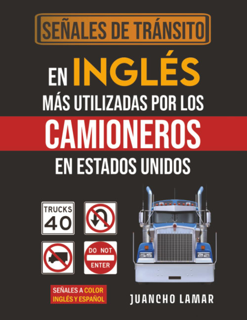 Señales de tránsito en ingles más utilizadas por los camioneros en Estados Unidos