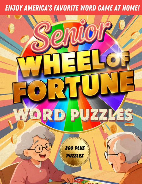 Senior Wheel of Fortune Word Puzzles: Word Puzzles for Senior and Adult