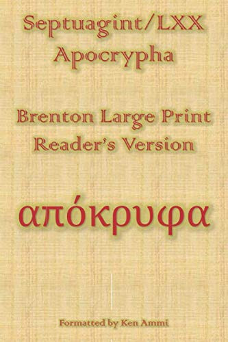 Septuagint/LXX Apocrypha: Brenton Large Print Reader's Version