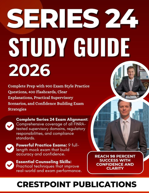 SERIES 24 STUDY GUIDE 2026: Complete Prep with 900 Exam Style Practice