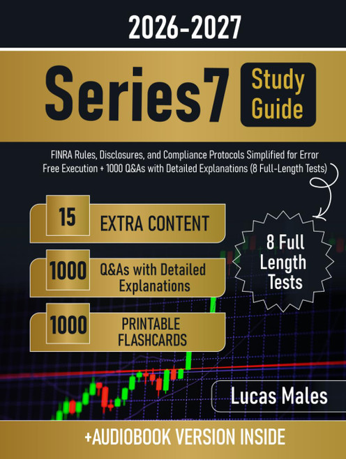 Series 7 Study Guide: FINRA Rules, Disclosures, and Compliance Protocols