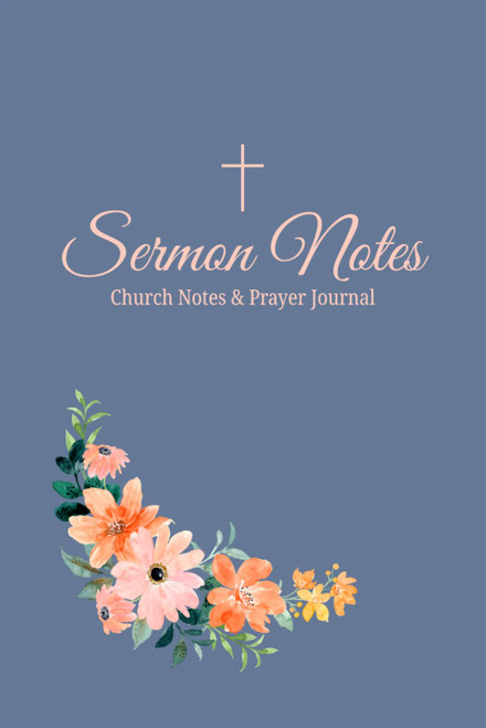 Sermon Notes: Church & Prayer Request Journal