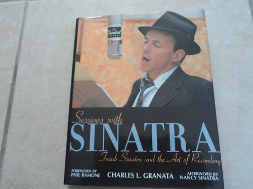 Sessions with Sinatra: Frank Sinatra and the Art of Recording