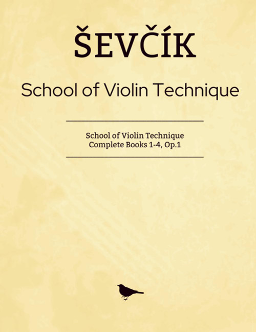 Ševčík - School of Violin Technique, Op. 1: Complete Books 1-4