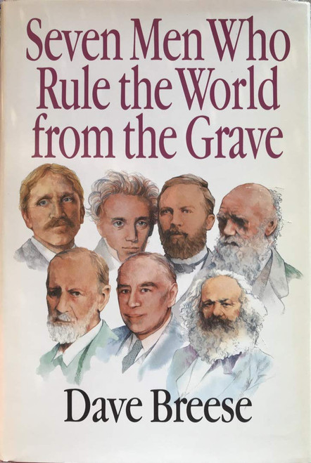 Seven men who rule the world from the grave