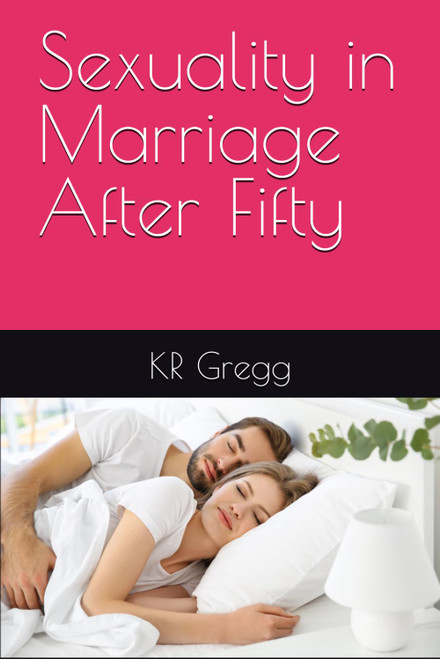Sexuality in Marriage After Fifty