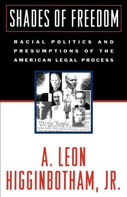 Shades of Freedom Volume Two Race and the American Legal Process