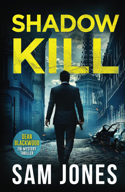 Shadow Kill (A Dean Blackwood FBI Mystery Thriller)
