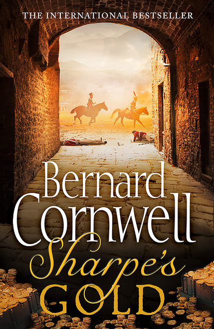Sharpe's Gold: Richard Sharpe and the Destruction of Almeida