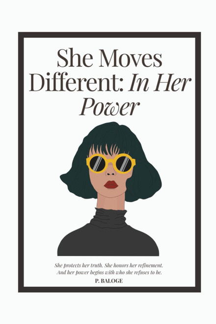 She Moves Different: In Her Power: A quiet guide to reclaiming your voice