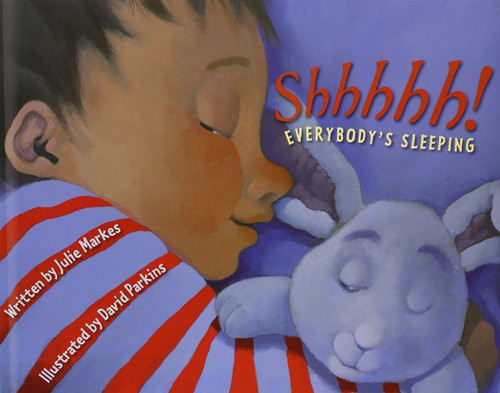 Shhhhh! Everybody's Sleeping