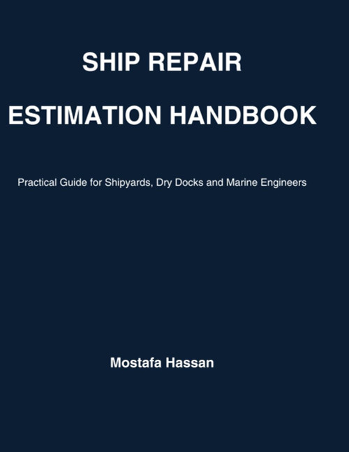 Ship Repair Estimation Hand Book
