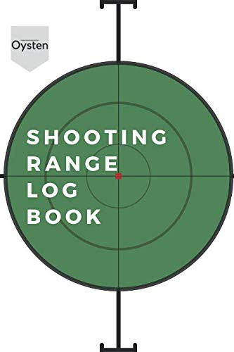 Shooting Range Log Book: Shooting Journal with Target Diagrams & General
