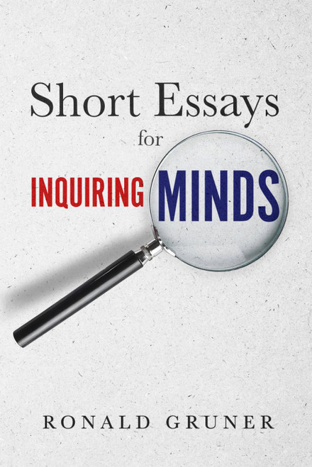 Short Essays for Inquiring Minds