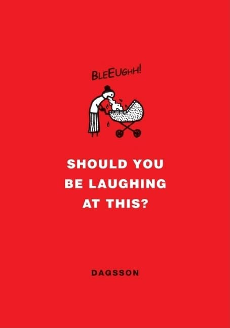 Should You Be Laughing at This?
