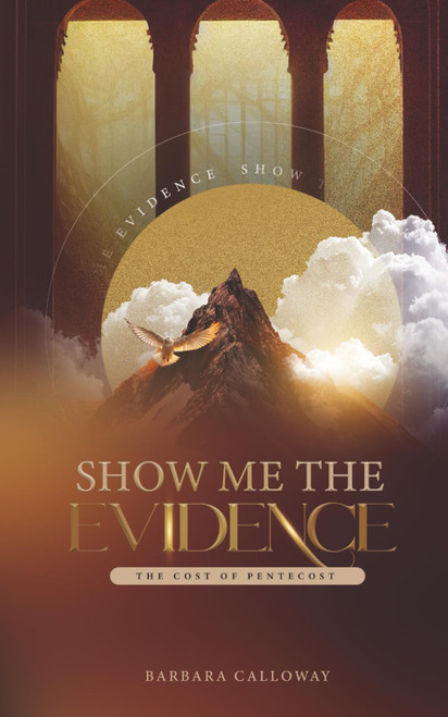 Show Me The Evidence