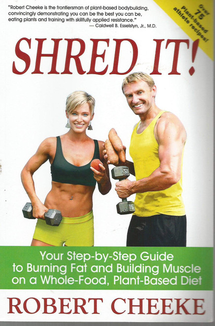 Shred It!: Your Step-by-Step Guide to Burning Fat and Building Muscle on
