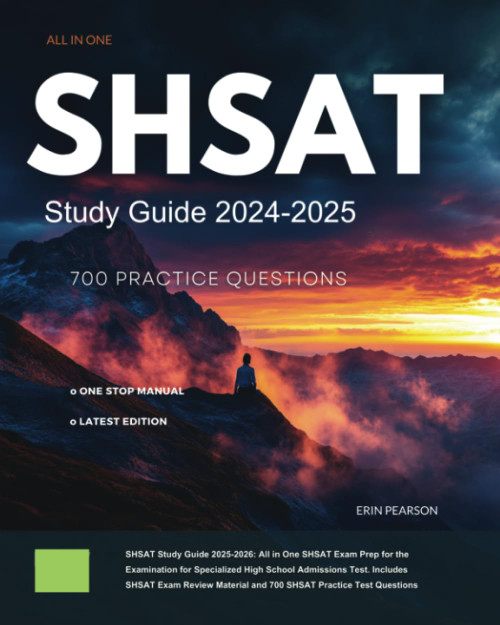 SHSAT Study Guide 2025-2026: All in One SHSAT Exam Prep for the