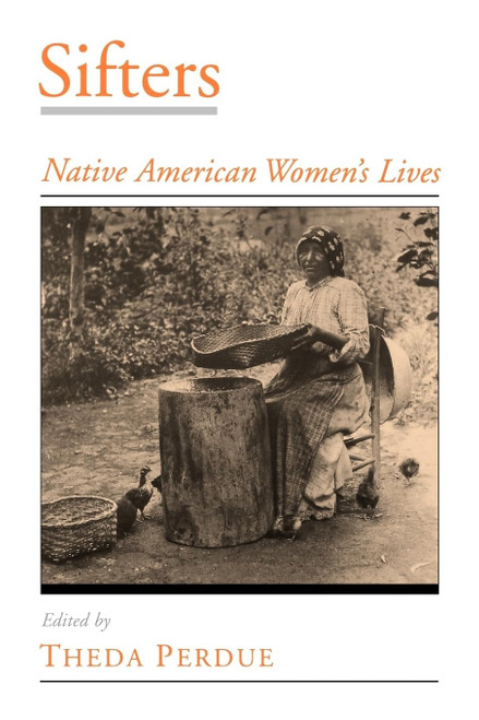 Sifters: Native American Women's Lives