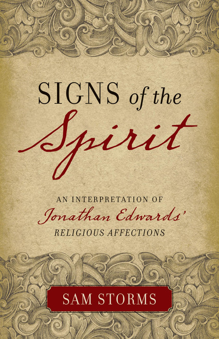 Signs of the Spirit: An Interpretation of Jonathan Edwards's "Religious