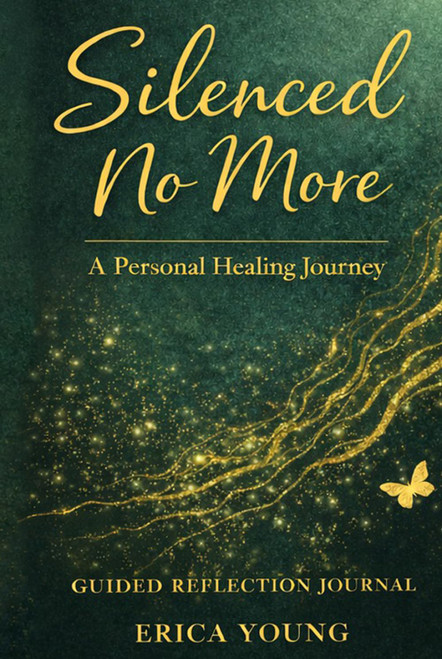 Silenced No More: A Personal Healing Journey