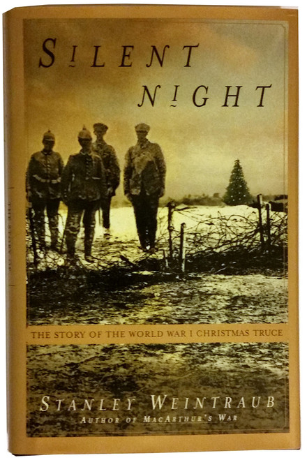 Silent Night: The Story of the World War I Christmas Truce