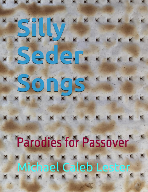 Silly Seder Songs: Parodies for Passover