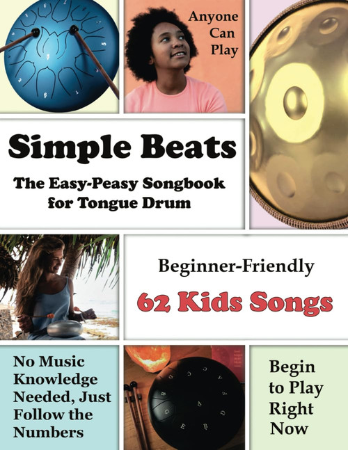 Simple Beats the Easy-Peasy Songbook for Tongue Drum