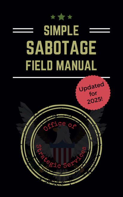 Simple Sabotage Field Manual - Updated for 2025