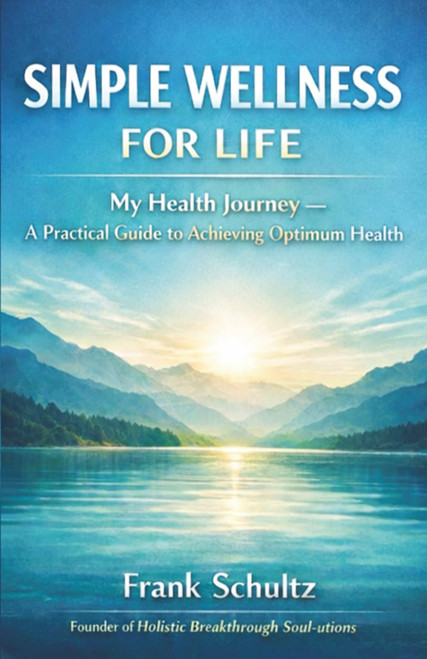 SIMPLE WELLNESS FOR LIFE & MY HEALTH JOURNEY