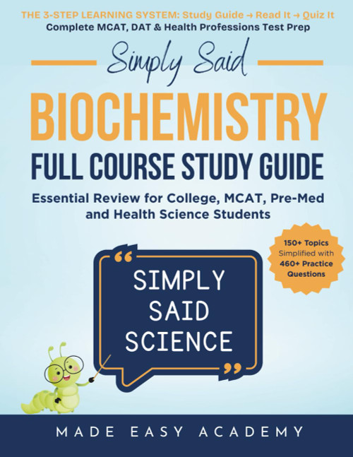 Simply Said Science: Biochemistry Full Course Study Guide: Essential