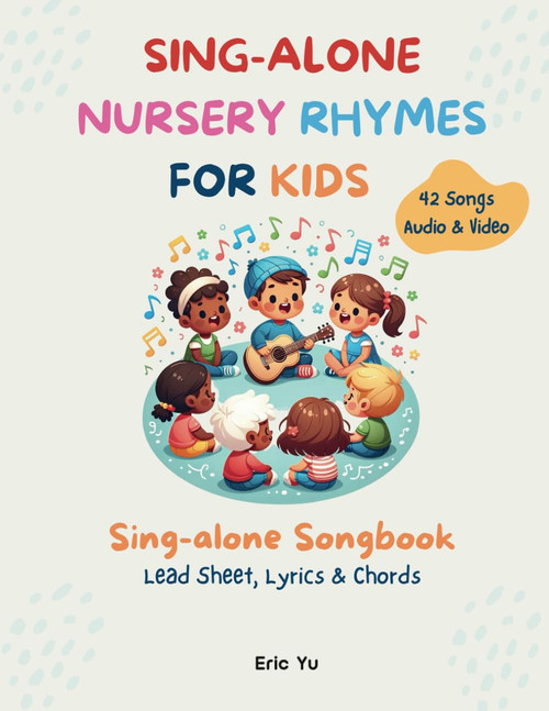 Sing-alone Nursery Rhymes For Kids: Sing-along Songbook