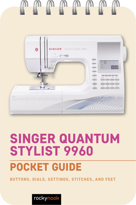 Singer Quantum Stylist 9960: Pocket Guide: Buttons