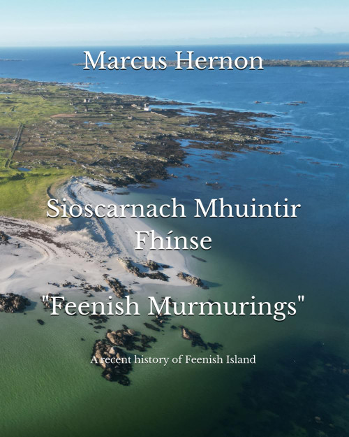 Sioscarnach Mhuintir Fhínse: Feenish Murmurings - A recent history