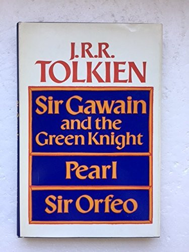 Sir Gawain and the Green Knight, Pearl, and Sir Orfeo