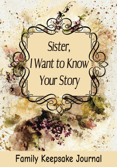 Sister, I Want to Know Your Story