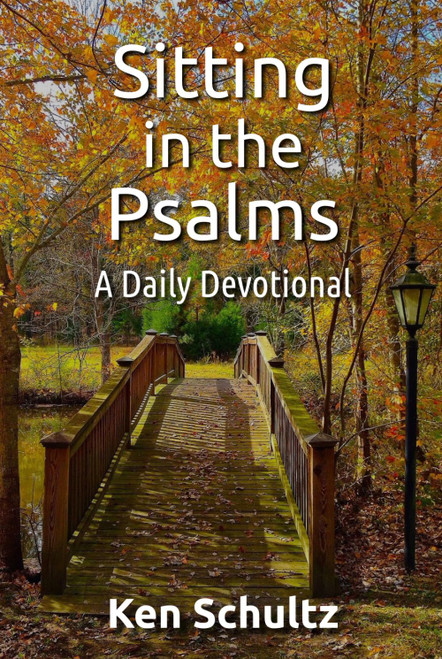 Sitting in the Psalms: A Daily Devotional
