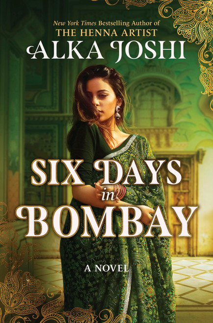 Six Days in Bombay: A continent-spanning historical novel of friendship