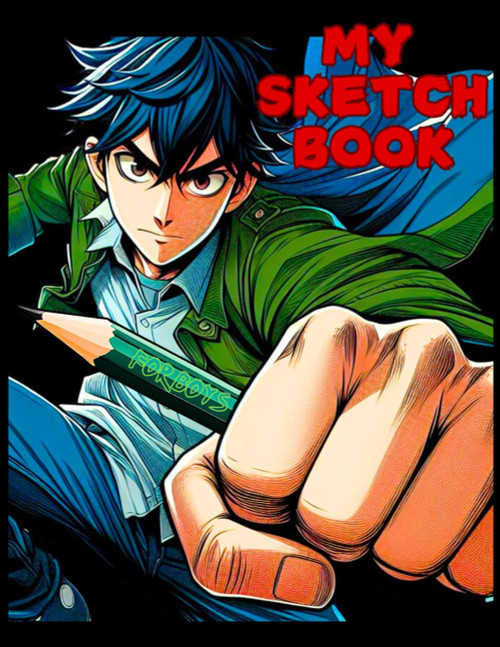 Sketchbook for Boys: Large Blank Paper Sketching Pad for Kids Tweens