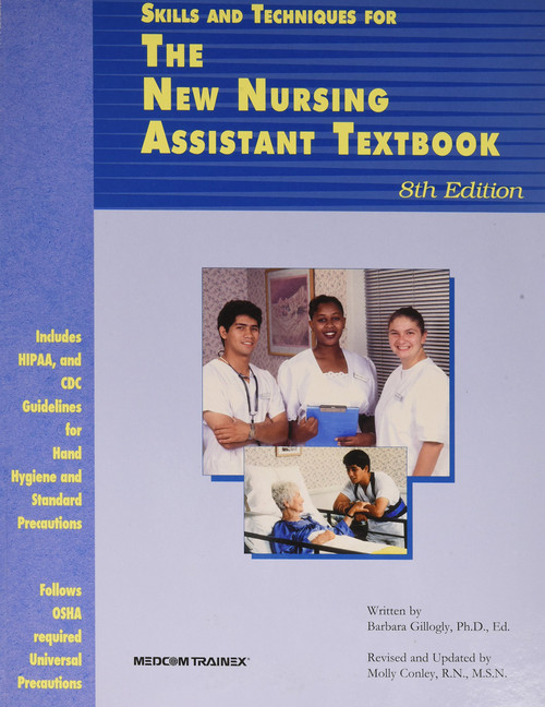 Skills and Techniques for the New Nursing Assistant Textbook