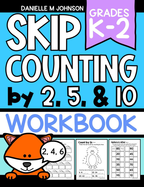 Skip Counting by 2,5, and 10 Workbook