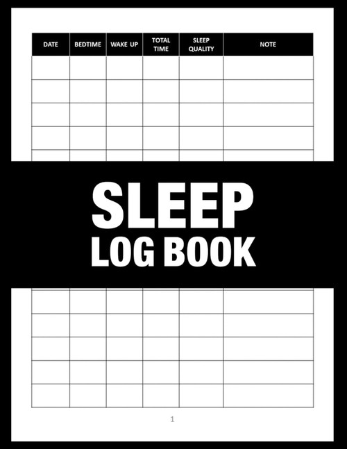 Sleep Log Book: Record Book For Sleep | 120 Numbered Pages | 8.5 x 11