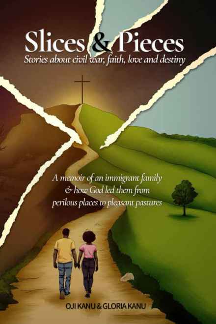 Slices and Pieces: Stories about Civil War, Faith, Love, and Destiny