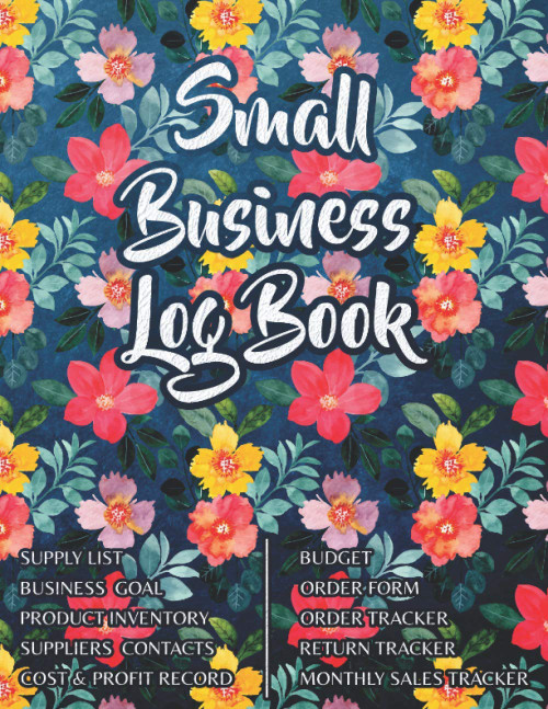 Small Business Log Book: Record of Business Goal