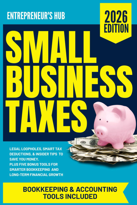 Small Business Taxes: Legal Loopholes