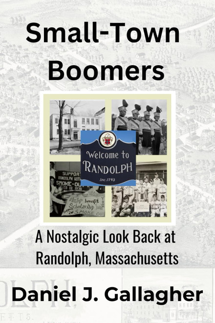 Small-Town Boomers: A Nostalgic Look Back at Randolph, Massachusetts