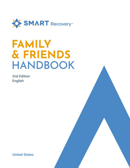 SMART Recovery Family & Friends Handbook: , United States, English