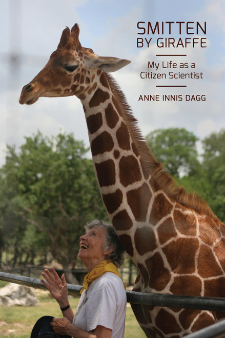 Smitten by Giraffe: My Life as a Citizen Scientist