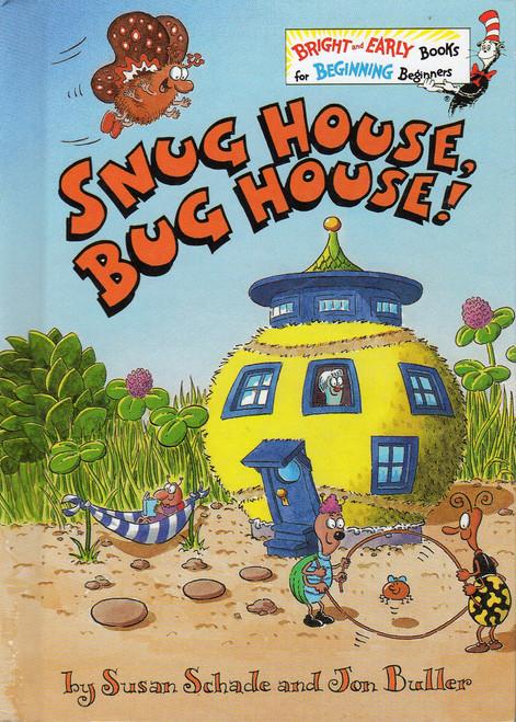 Snug House, Bug House