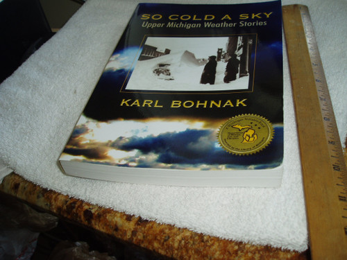So Cold A Sky, Upper Michigan Weather Stories